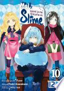 Moi, quand je me réincarne en Slime - tome 10
