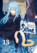 Moi, quand je me réincarne en Slime - tome 13
