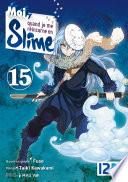 Moi, quand je me réincarne en Slime - tome 15