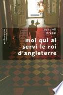 Moi qui ai servi le roi d'Angleterre