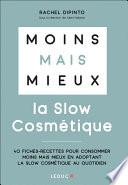 Moins mais mieux avec la Slow Cosmétique