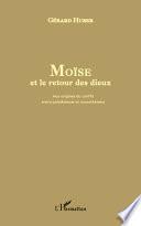 Moïse et le retour des dieux