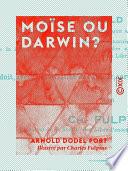 Moïse ou Darwin ?