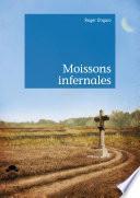 Moissons infernales