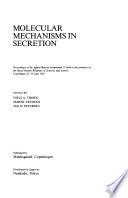 Molecular Mechanisms in Secretion