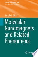 Molecular Nanomagnets and Related Phenomena