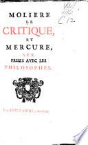 Moliere le Critique, et Mercure, aux prises avec les philosophes