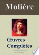 Molière : Oeuvres complètes et annexes — 45 titres (Nouvelle édition enrichie)