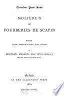 Molière's Les fourberies de Scapin, ed. with intr. and notes by G. Masson