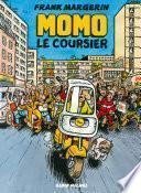 Momo le coursier - Tome 01