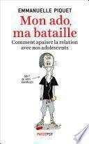 Mon ado, ma bataille