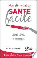 Mon alimentation santé facile : Anti-AVC