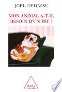 Mon animal a-t-il besoin d’un psy ?