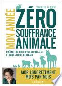 Mon année zéro souffrance animale