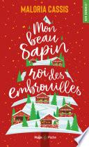 Mon beau sapin, roi des embrouilles