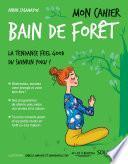 Mon cahier Bain de forêt