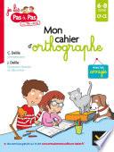 Mon cahier d'orthographe