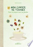 Mon cahier de tisanes