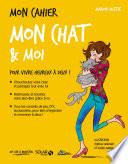 Mon cahier Mon chat moi