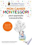 Mon cahier Montessori pour apprendre à écrire et à lire