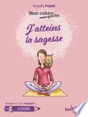 Mon Cahier poche : J'atteins la sagesse