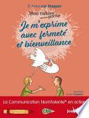Mon Cahier Poche : Je m'exprime avec fermeté et bienveillance