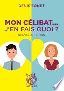 Mon célibat j'en fais quoi