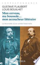 Mon cerveau, ma boussole... mon accoucheur littéraire