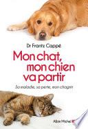 Mon chat, mon chien va partir