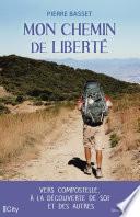 Mon chemin de liberté