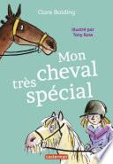 Mon cheval très spécial (Tome 1)