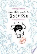 Mon chien parle le bolosse