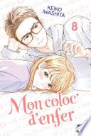 Mon coloc' d'enfer T08