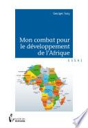 Mon combat pour le développement de l'Afrique