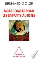 Mon combat pour les enfants autistes