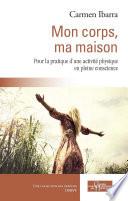 Mon corps, ma maison