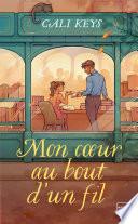 Mon cœur au bout d'un fil