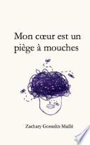 Mon cœur est un piège à mouches