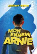 Mon ennemi Arnie