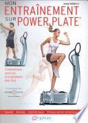 Mon entraînement sur Power Plate