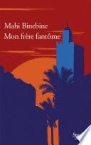 Mon frère fantôme