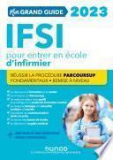 Mon grand guide IFSI 2023 pour entrer en école d'infirmier