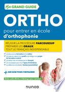 Mon Grand Guide Ortho 2022-23 pour entrer en école d'orthophonie