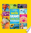 Mon Grand Livre des Pourquoi