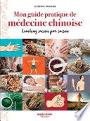 MON GUIDE PRATIQUE MEDECINE CHINOISE