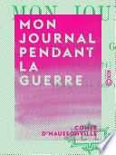 Mon journal pendant la guerre
