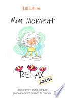 Mon Moment Relax - adultes