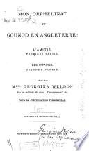 Mon orphelinat et Gounod en Angleterre
