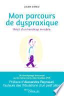 Mon parcours de dyspraxique