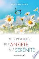 Mon parcours de l'anxiété à la sérénité